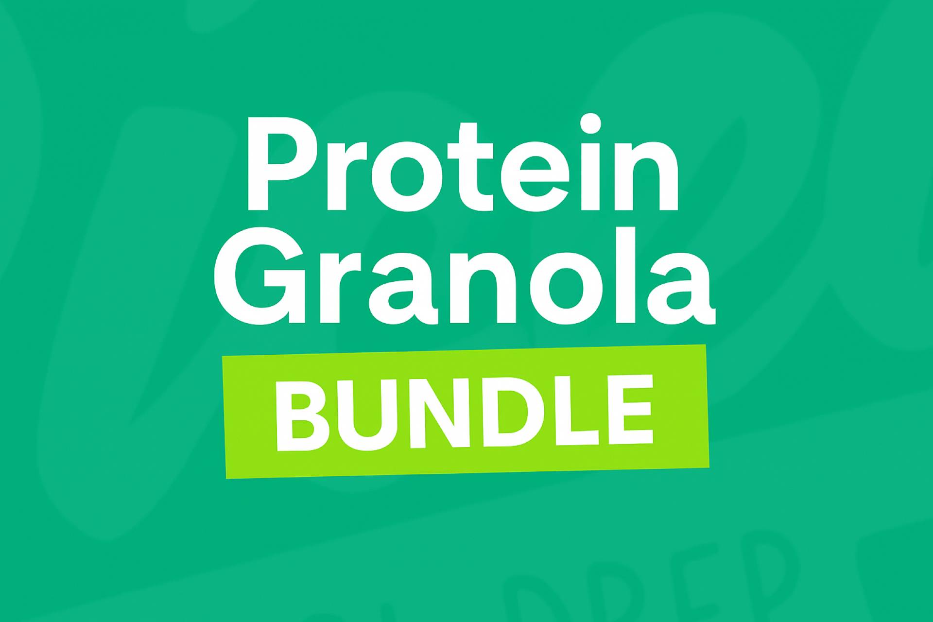 Protein Granola Bundle